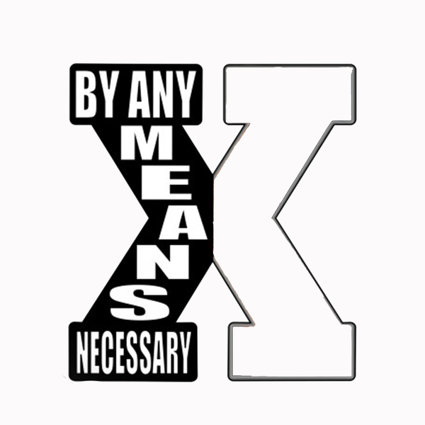 Malcolm X - Any Means Pin