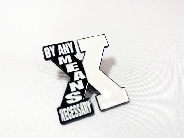 Malcolm X - Any Means Pin